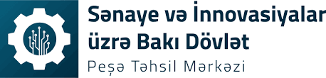 Sənaye və İnnovasiyalar Bakı Dövlət Peşə Təhsil Mərkəzi